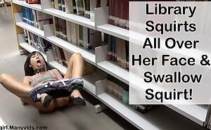 Library Squirts All Over Will not hear of Face & Pay off Squirt!